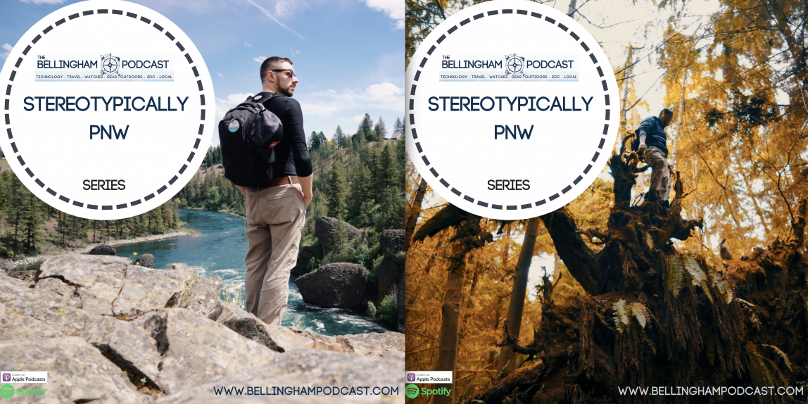 Stereotypically PNW (Two-Part Podcast)