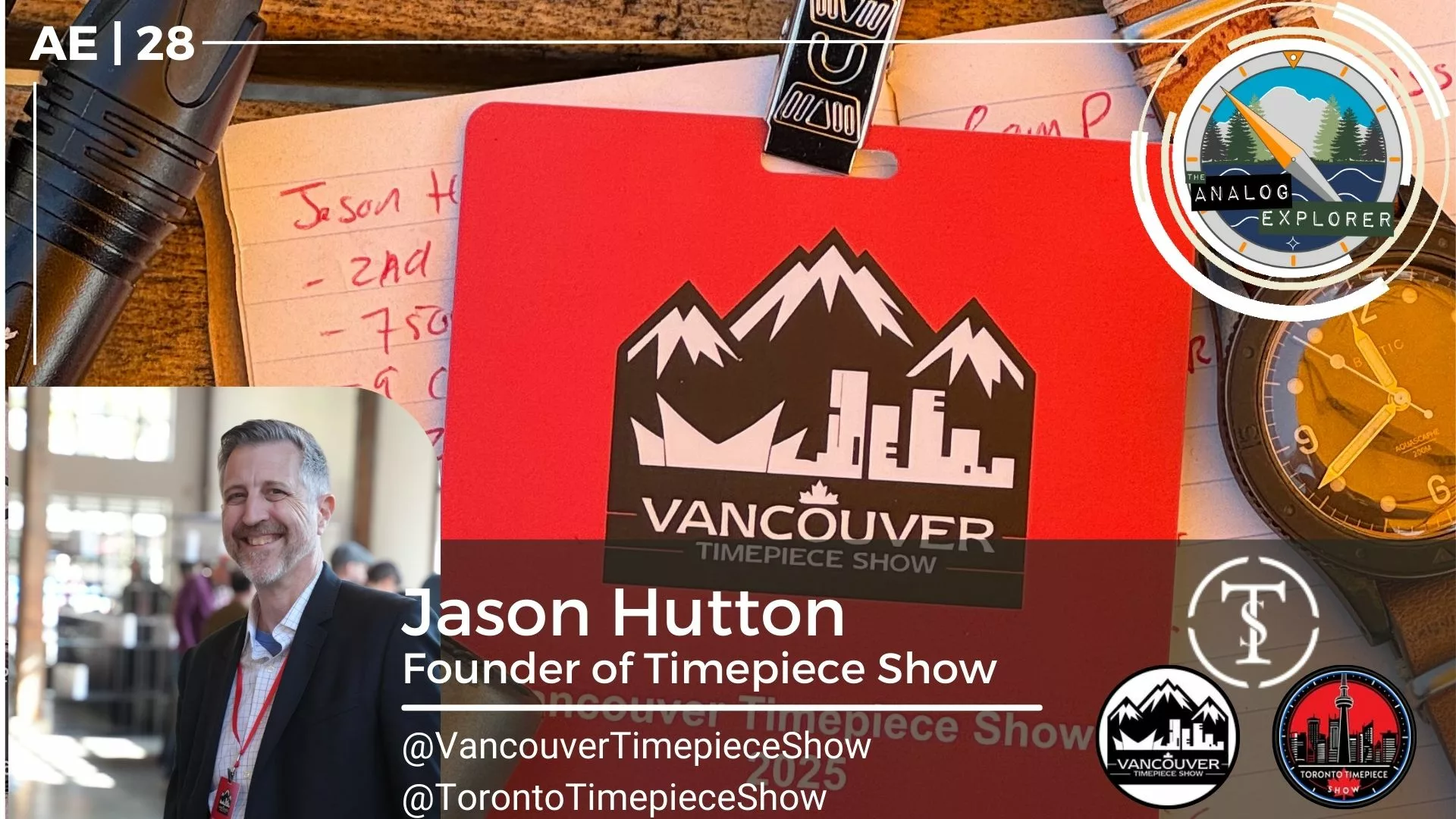 AE. 28 | Jason Hutton – Vancouver Timepiece Show