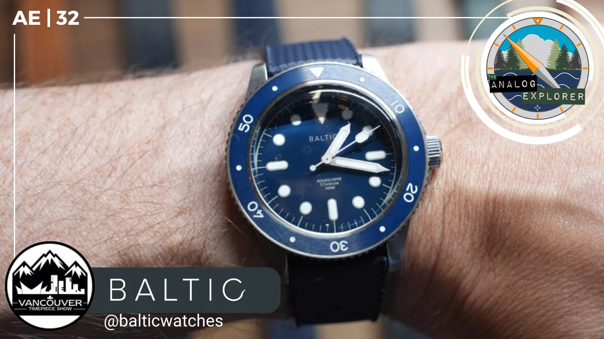 AE. 32 | Baltic Watches – Vancouver Timepiece Show